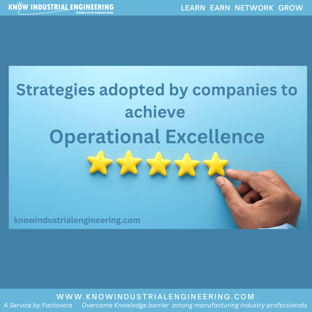 operational-excellence-strategy-know-industrial-engineering