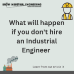 Importance of Industrial Engineer